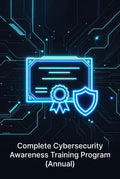 Complete Cybersecurity Awareness Training Program